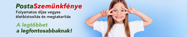 Posta szemünkfénye - folyamatos díjas vegyes életbiztosítás és megtakarítás